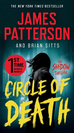 Circle of Death : A Shadow Thriller - James Patterson