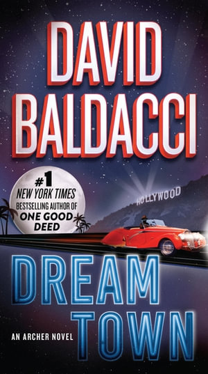 Dream Town : Archer - David Baldacci