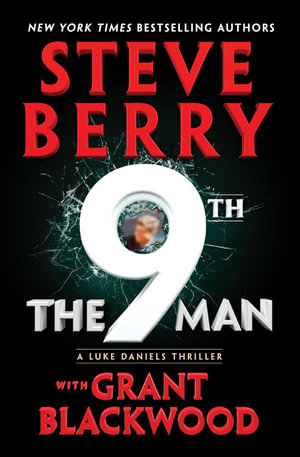 The 9th Man : Luke Daniels: Book 1 - Steve Berry