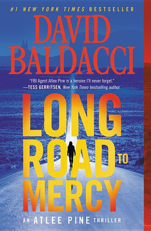 Long Road to Mercy : Atlee Pine : Book 1 - David Baldacci