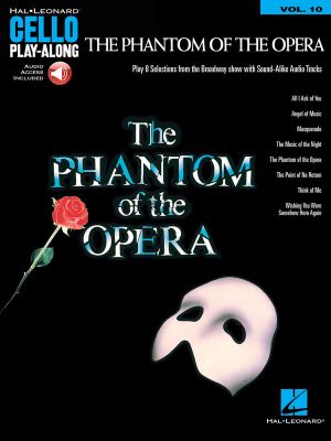 The Phantom of the Opera : Cello Play-Along Volume 10 - Andrew Lloyd Webber