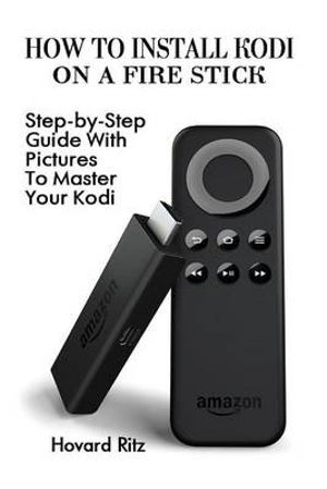 how to use kodi on firestick 2016