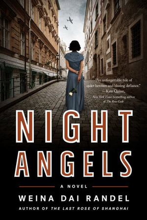 Night Angels : A Novel - Weina Dai Randel