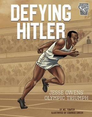 Defying Hitler : Jesse Owens' Olympic Triumph - Nel Yomtov