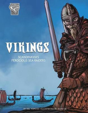 Vikings : Scandinavia's Ferocious Sea Raiders - Nel Yomtov