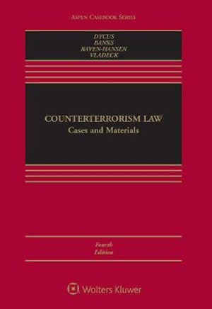 Counterterrorism Law : [Connected Ebook] - Stephen Dycus