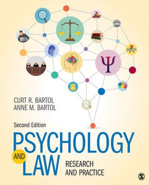 Psychology and Law : Research and Practice - Curtis R. Bartol