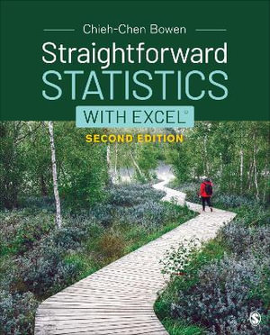 Straightforward Statistics with Excel - Chieh-Chen Bowen