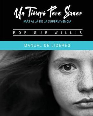 Un Tiempo Para Sanar - Sue Willis