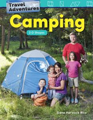 Travel Adventures : Camping 2-D Shapes - Dona Herweck Rice