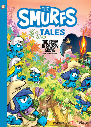 The Smurfs Tales #3 : The Crow in Smurfy Grove and other stories - Peyo