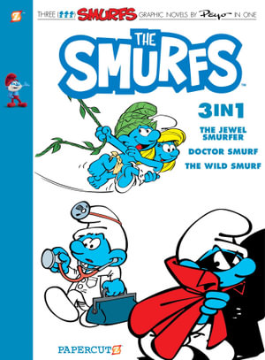 Smurfs 3-in-1 #7 : Collecting "The Jewel Smurfer," "Doctor Smurf," and "The Wild Smurf" - Peyo