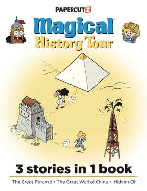 Magical History Tour 3 in 1 : The Great Pyramids, The Great Wall of China, Hidden Oil - Fabrice Erre