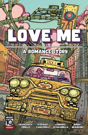 Love Me : A Romance Story - Francesca Perillo