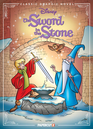 Disney Classic Graphic Novel : The Sword in the Stone - The Disney Comics Group