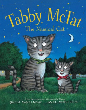 Tabby McTat, the Musical Cat - Julia Donaldson