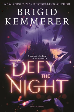 Defy the Night : Defy the Night - Brigid Kemmerer