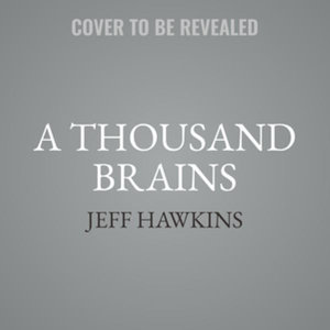 A Thousand Brains : A New Theory of Intelligence - Richard Dawkins