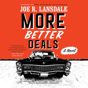 More Better Deals - Joe R. Lansdale