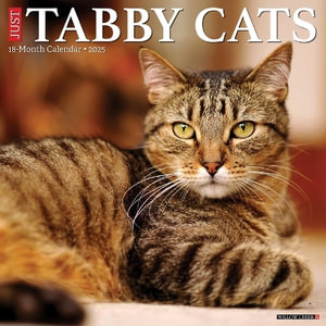 Just Tabby Cats 2025 12 X 12 Wall Calendar - Willow Creek Press