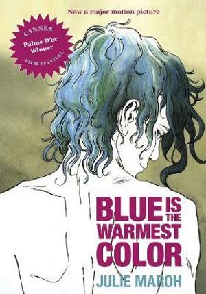 Blue is the Warmest Color - Julie Maroh