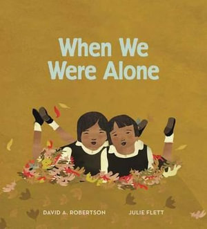 When We Were Alone - David A. Robertson