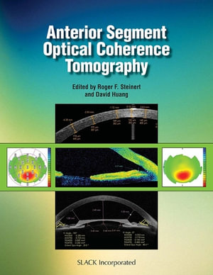 Anterior Segment Optical Coherence Tomography - Roger Steinert