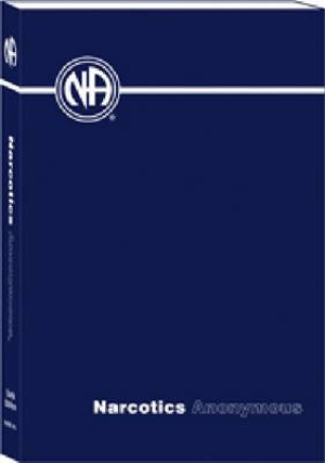 Narcotics Anonymous : 6th Edition - Anonymous