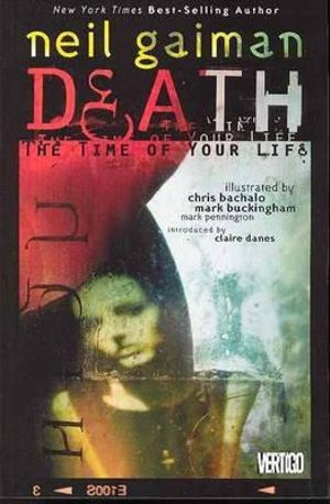 Death The Time Of Your Life TP : Death - Neil Gaiman