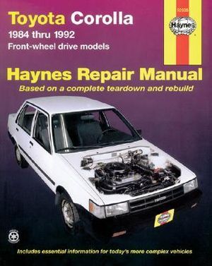 Toyota Corolla FWD (1984-1992) Haynes Repair Manual (USA) : Haynes Manuals - Haynes Publishing