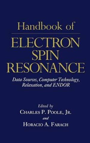 Handbook of Electron Spin Resonance : Vol. 1 - Charles P. Jr. Poole