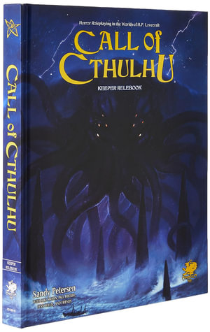 Call of Cthulhu: Keeper Rulebook : Horror Roleplaying in the Worlds of H.P. Lovecraft - Paul Fricker