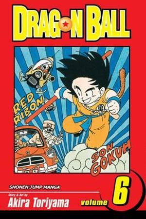 Dragon Ball, Volume 6 : Dragon Ball - Akira Toriyama