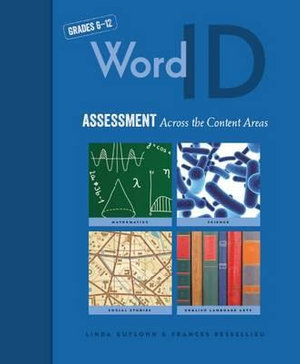 Word ID : Assessment Across the Content Areas - Linda Gutlohn