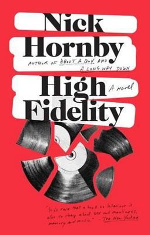 High Fidelity : a Novel - Nick Hornby