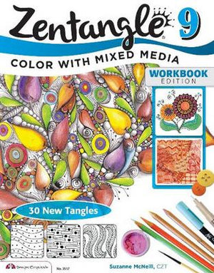 Zentangle 9 Workbook Edition: 9 : Color with Mixed Media - Suzanne McNeill