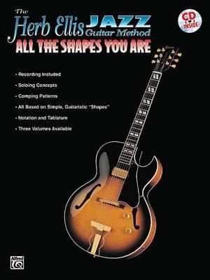 Jazz Guitar Method : All the Shapes You are - Herb Ellis