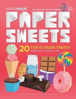 Paper Sweets : Papermade - Papermade