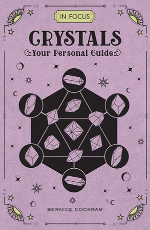 Crystals (In Focus) : Your Personal Guide - Sasha Fenton