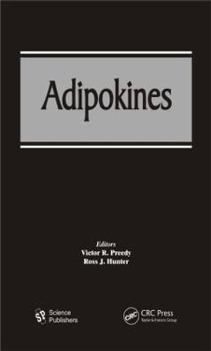 Adipokines : Modern Insights into Disease from Molecules to Man - Victor R. Preedy