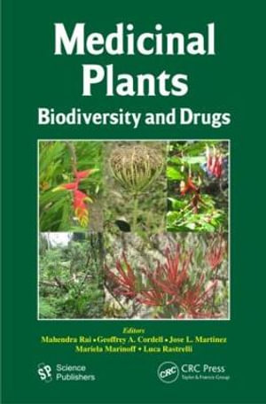 Medicinal Plants : Biodiversity and Drugs - M. K. Rai