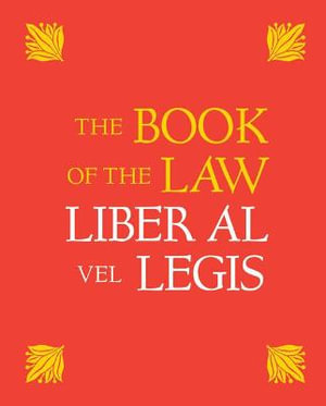 Book of the Law : Liber Al Vel Legis - Aleister Crowley