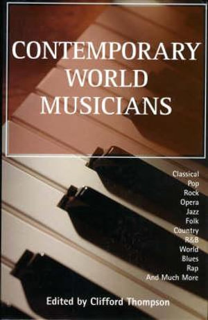 Contemporary World Musicians - Clifford Thompson