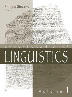 Encyclopedia of Linguistics - Philipp Strazny