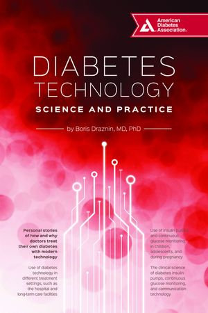 Diabetes Technology : Science and Practice - Boris Draznin