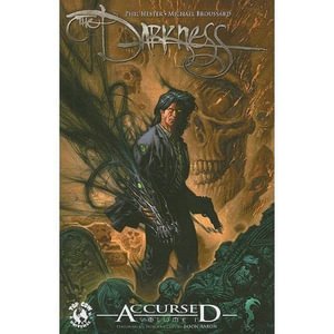 The Darkness Accursed Volume 1 : DARKNESS ACCURSED TP - Phil Hester