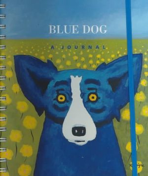 Blue Dog : a Journal - George Rodrigue