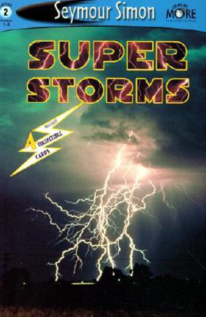 Seemore Readers : Super Storms - Level 2 - Seymour Simon