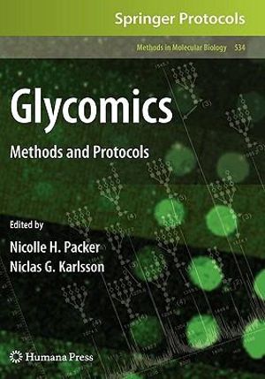 Glycomics : Methods and Protocols :  Methods and Protocols - Nicolle H. Packer