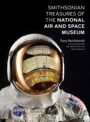 Smithsonian Treasures of the National Air and Space Museum - Smithsonian Institution